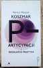 Markus Miessen Koszmar partycypacji. Niezależna praktyka